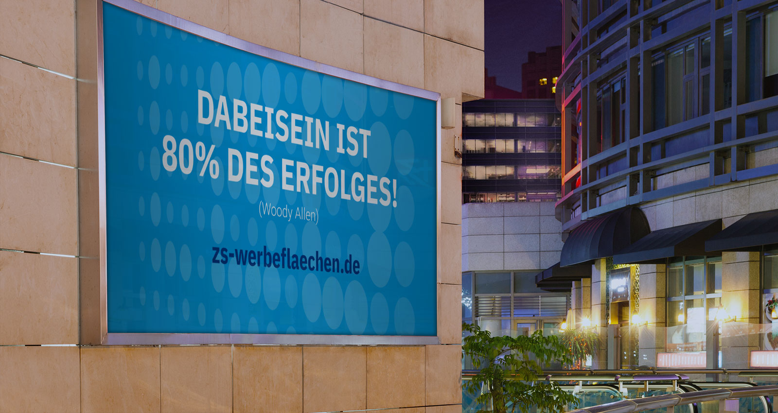 Werbeflächen ANmieten, plakatieren, outdoor-werbung, LED-Werbefläche, Außenwerbung